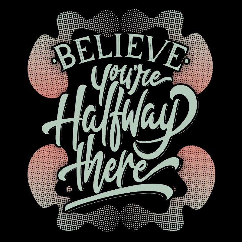 Optimistic motivational saying, typography