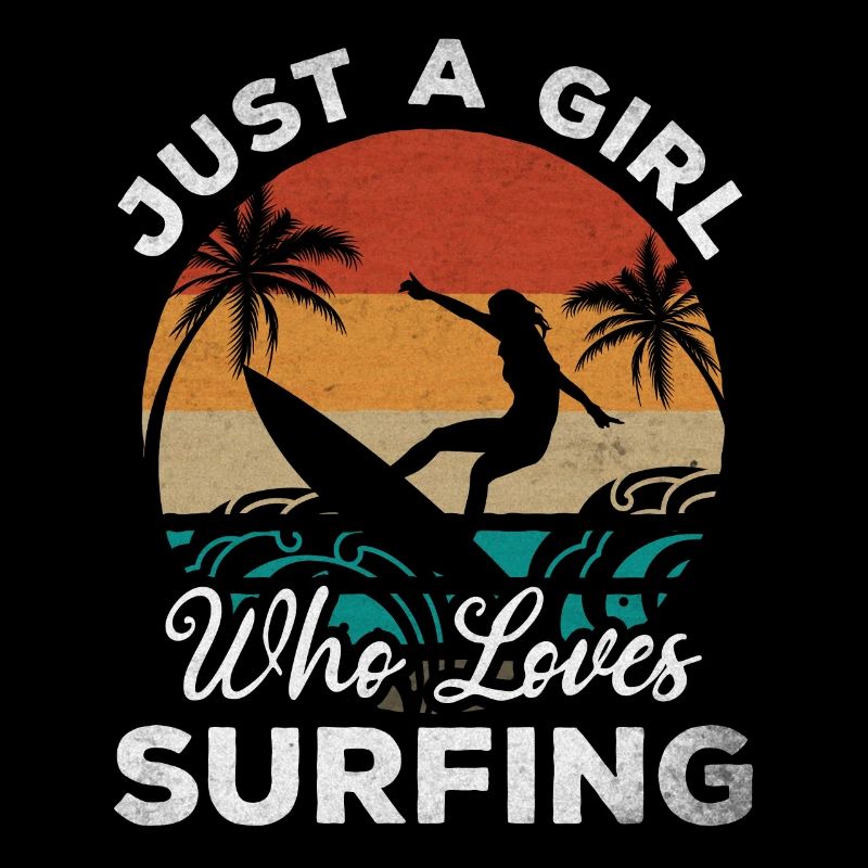 Surfing Girl - Nur ein Mädchen, das gerne surft -
