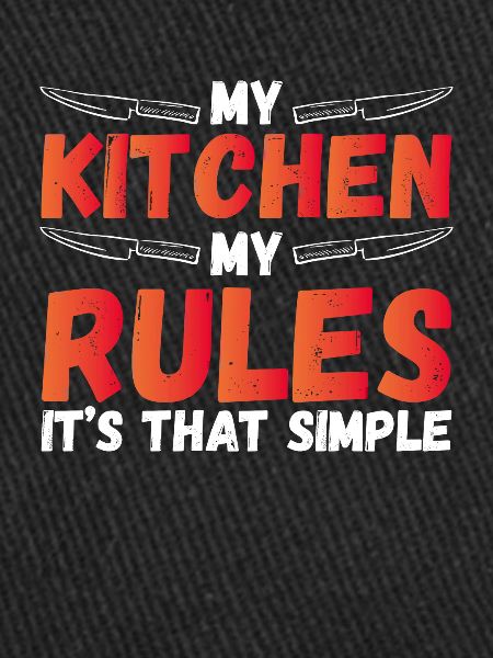 My Kitchen, My Rules