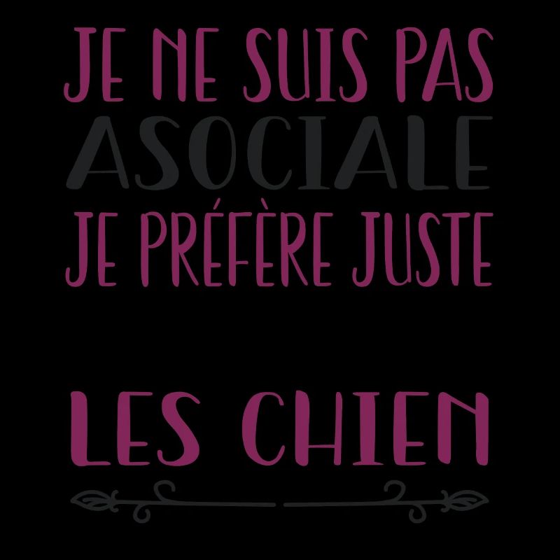 Je préfère juste fréquenter les chiens