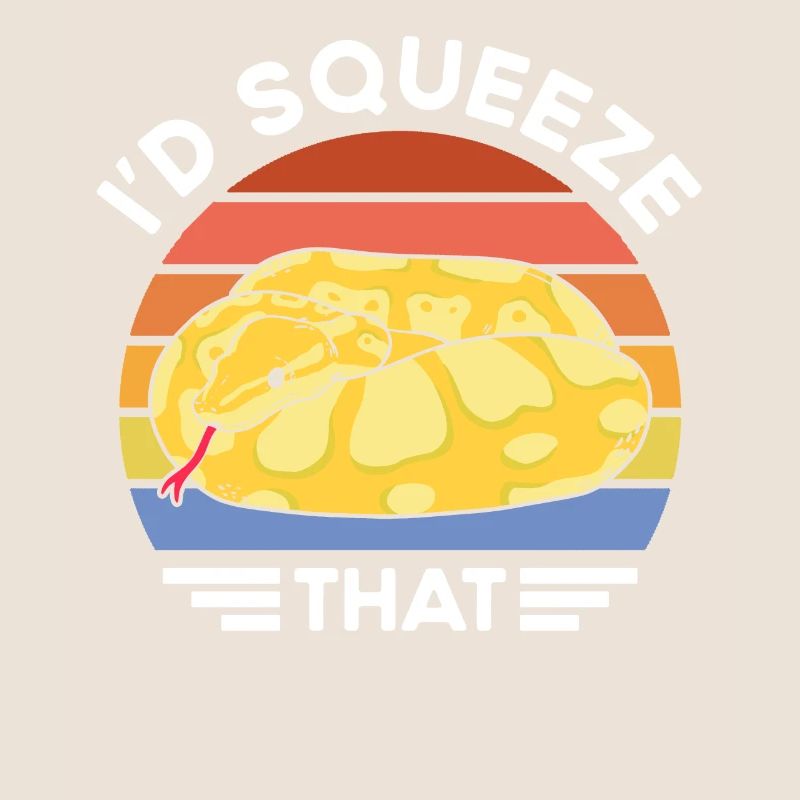 Banana Ball Python I'D Squeeze That