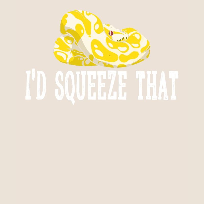 Banana Ball Python I'D Squeeze That