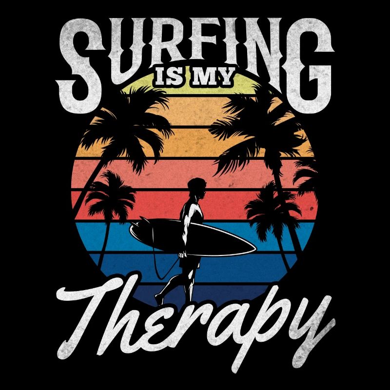 Surfing Is My Therapy