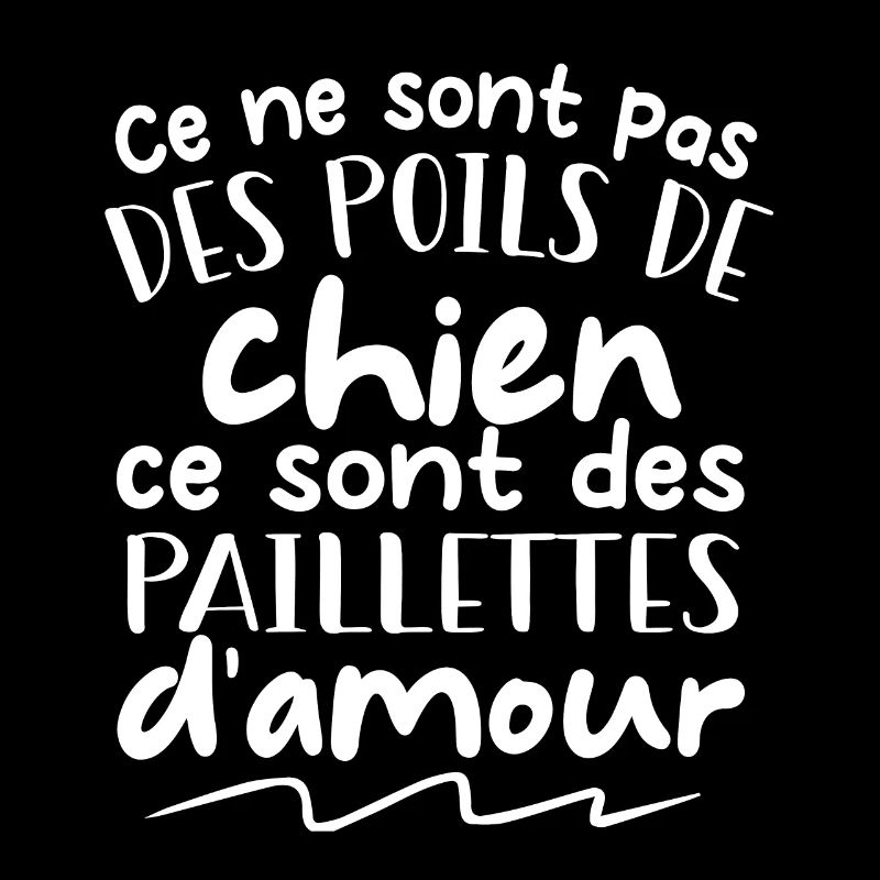 CE NE SONT PAS DES POiLS DE CHIEN