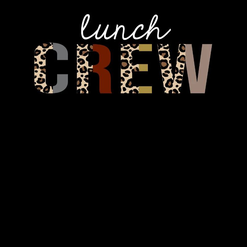 Lunch crew Leopard Print Funny Gift