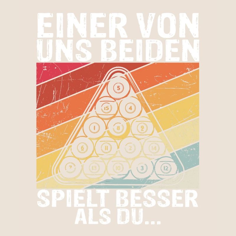 Billard - Einer von uns beiden spielt besser als d