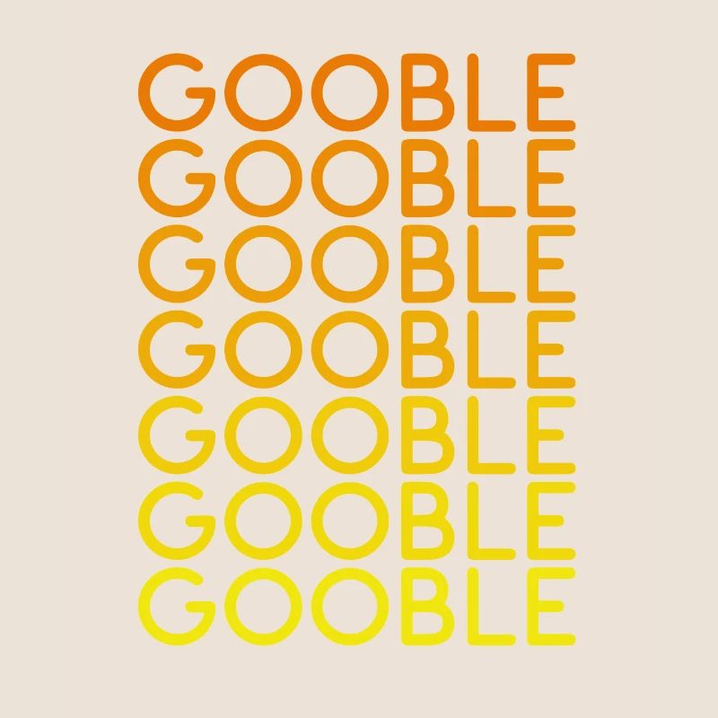 Thanksgiving Gobble Gobble Gobble Dinde Dîner