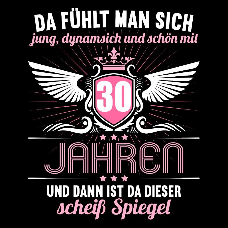 30 Jahre Jung Schön Dynamisch 30 Geburtstag