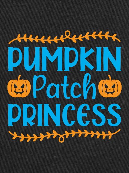 Pumpkin patch princess - humour halloween