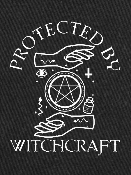 Protected By Witchcraft