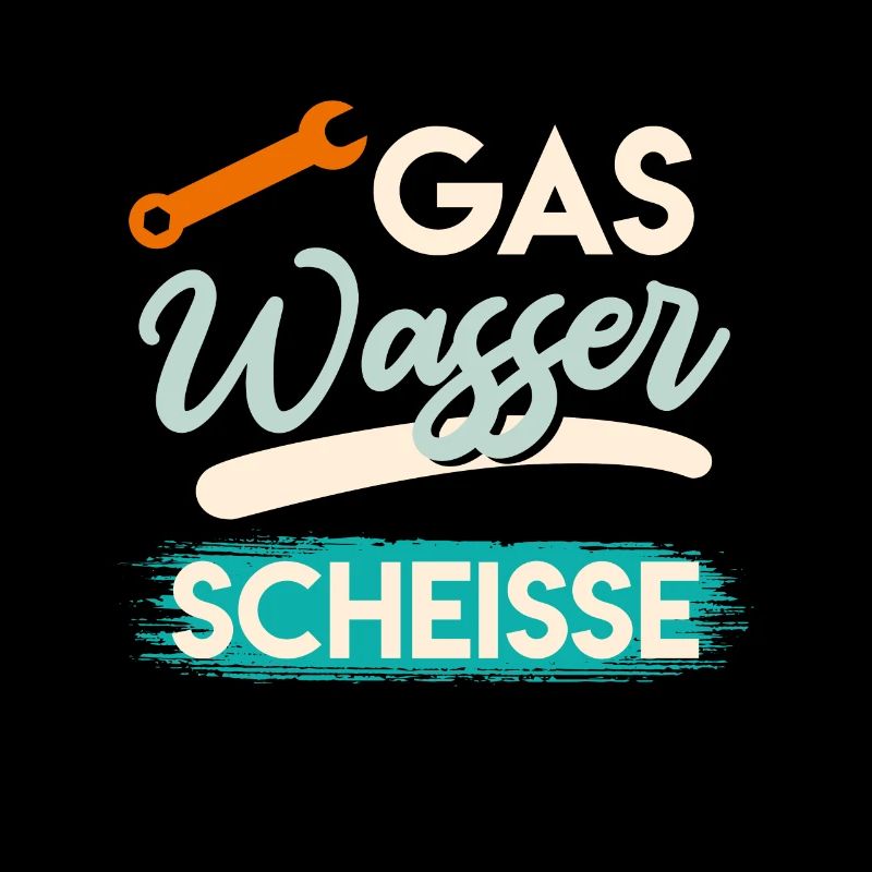Gas Wasser Scheiße