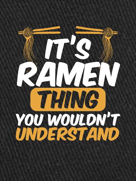C’est des trucs de ramen