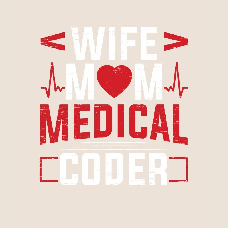 Medical Biller Coding Nurse Wife Mom Medical Coder