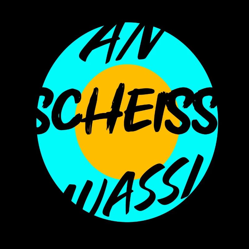AN SCHEISS MUASSI