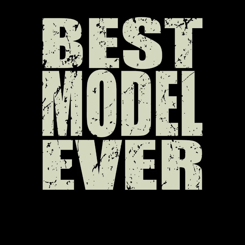 Best Model ever Model Gift