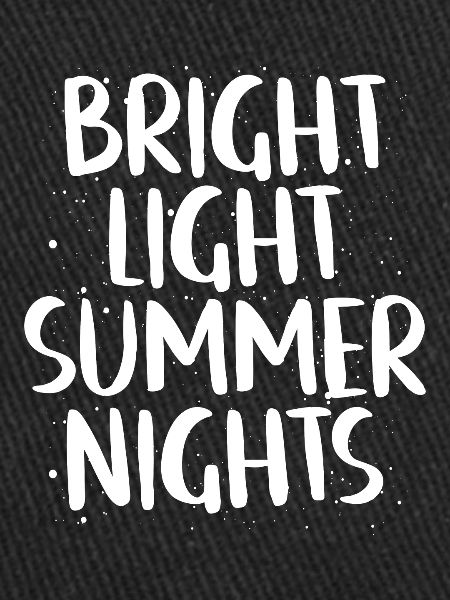 Bright Bright Summer Nights