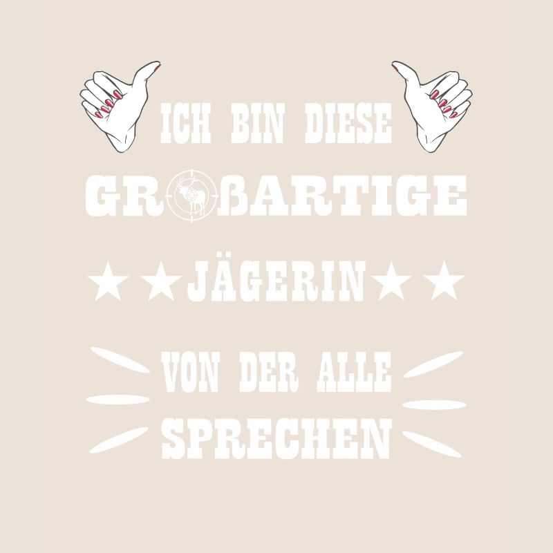 Jägerin Spruch Jagd Hirsch Geschenkidee