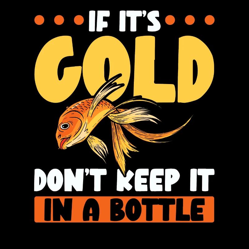 If it's gold, don't keep it in a bottle