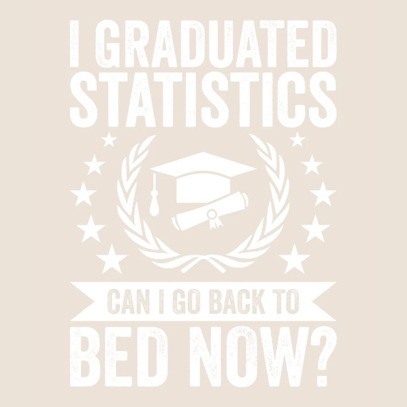 I have completed statistics