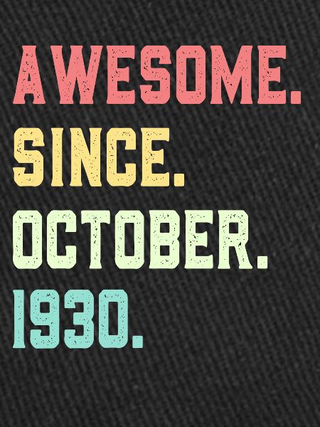 Awesome Since October 1930