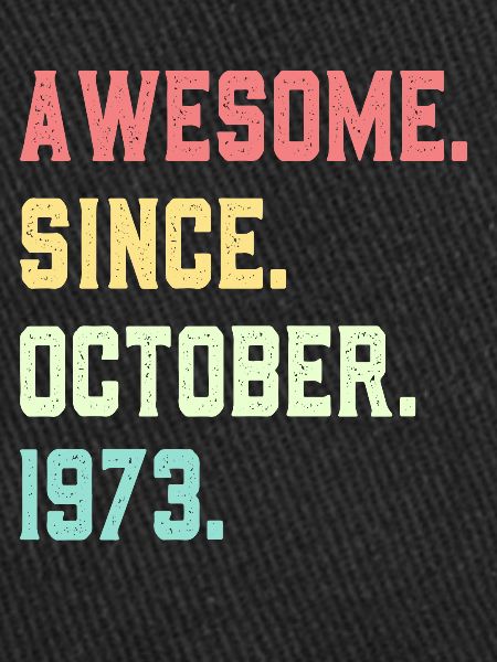 Awesome Since October 1973