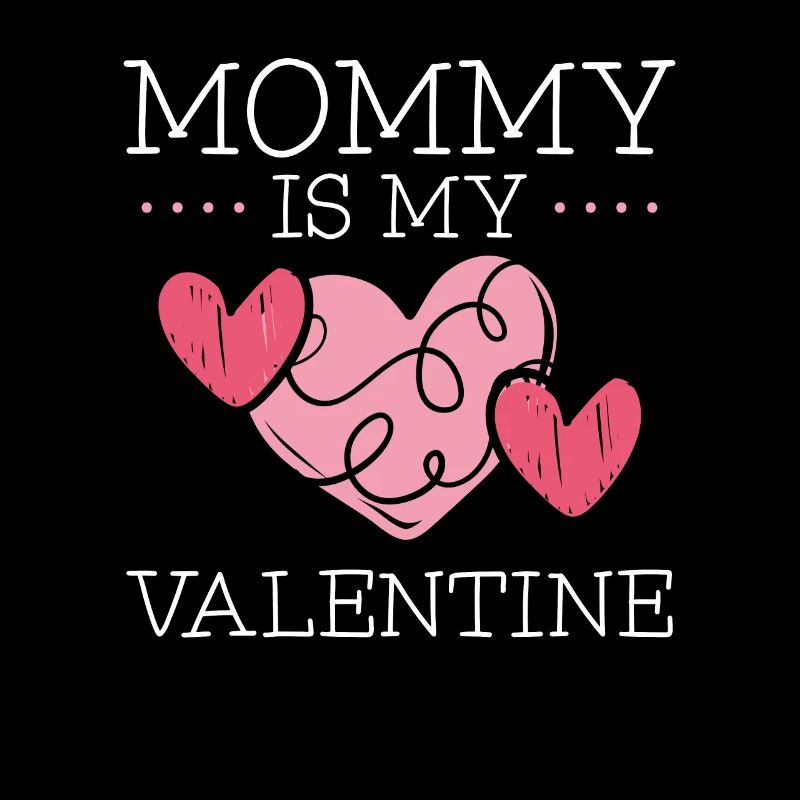 Maman est ma Saint-Valentin