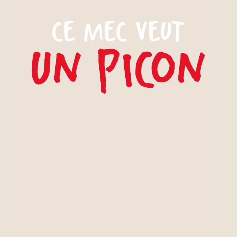 Ce Mec Veut Un Picon