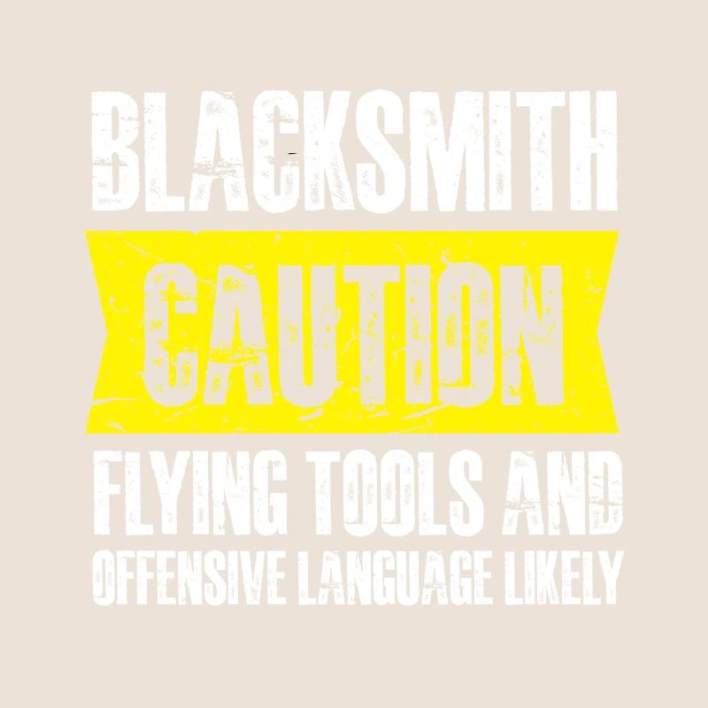 blacksmith caution flying tools Design