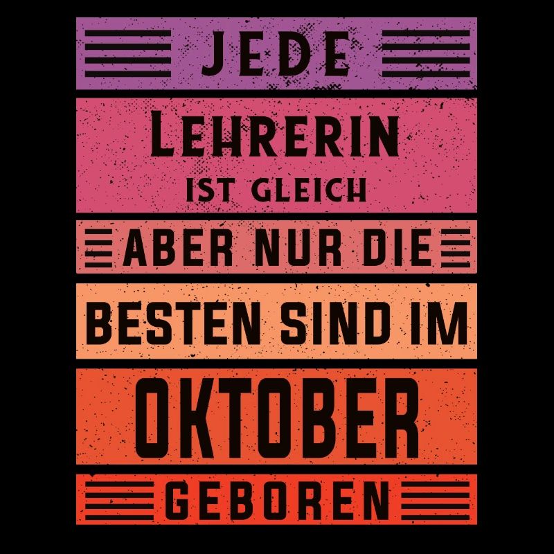 Schule Geburtstag Oktober geboren Lehrerin