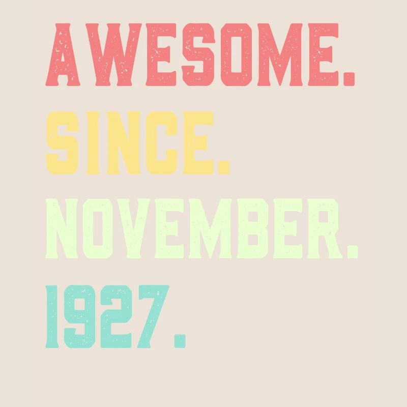 Awesome Since November 1927