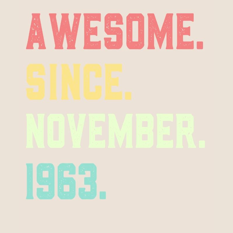 Awesome Since November 1963
