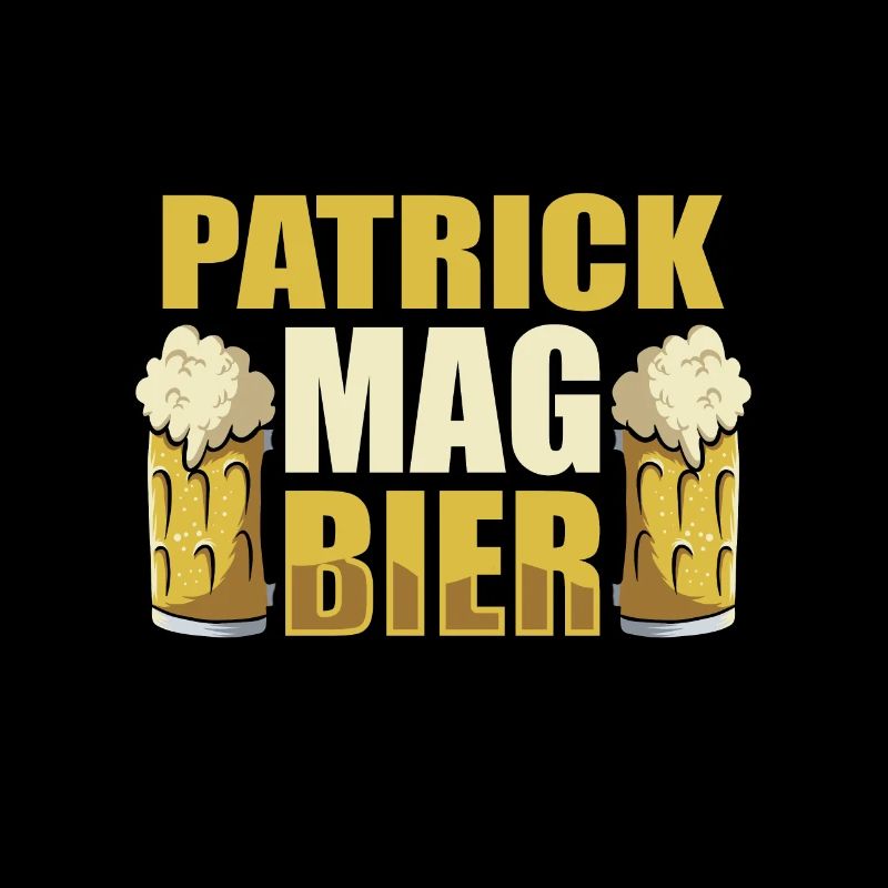Patrick mag Bier Name Geburtstag