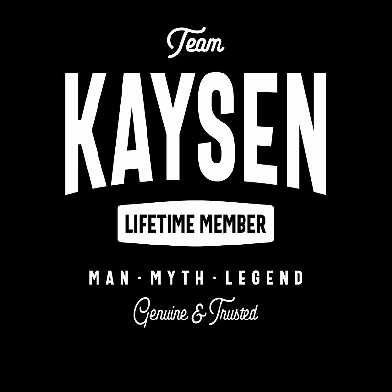 Team Kaysen Lifetime Member Personalisierter Name