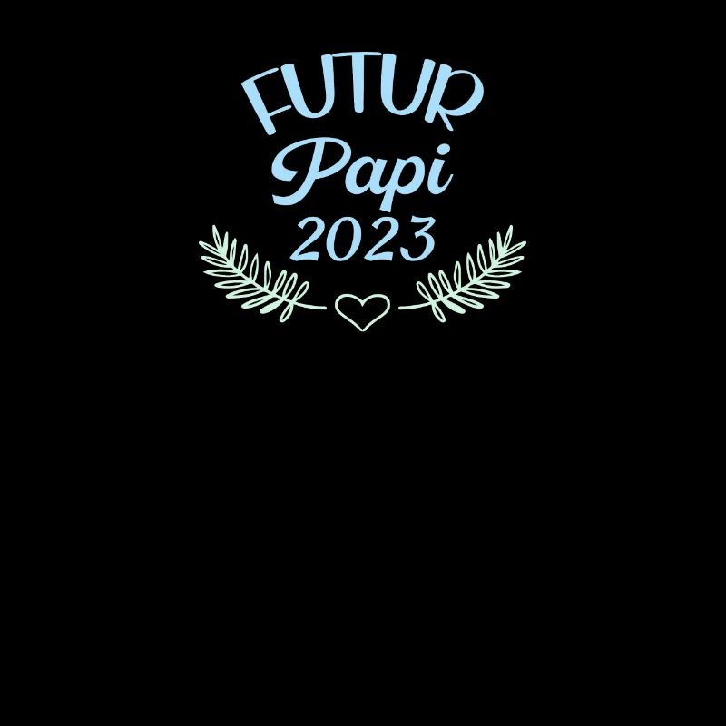 Futur Papi 2023 Idée Cadeau Annonce Grossesse