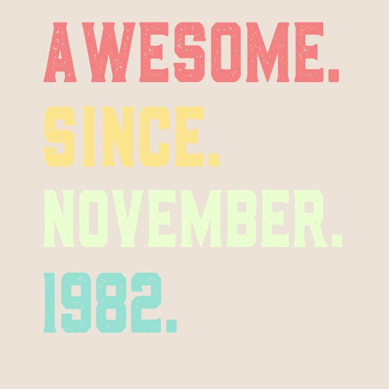 Awesome Since November 1982