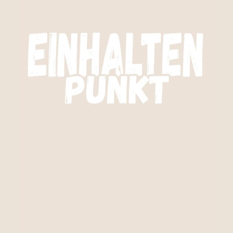 Einhalten Punkt Witziges Statement Spruch