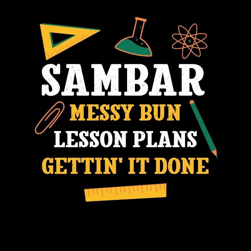 Sambar Messy Bun Lesson Plans Funny Teacher Humor