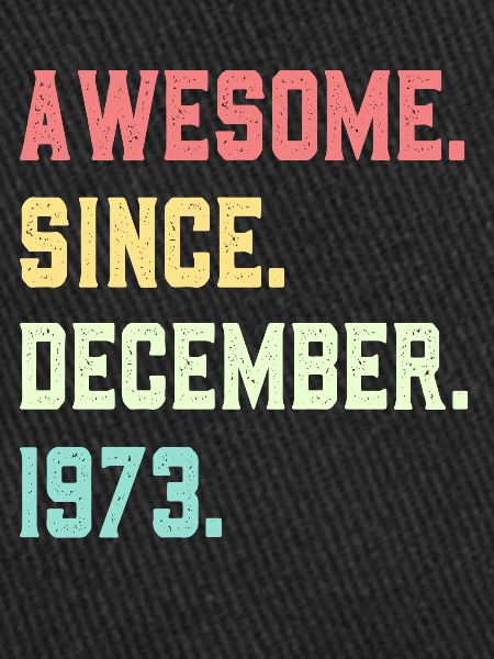 Awesome Since December 1973