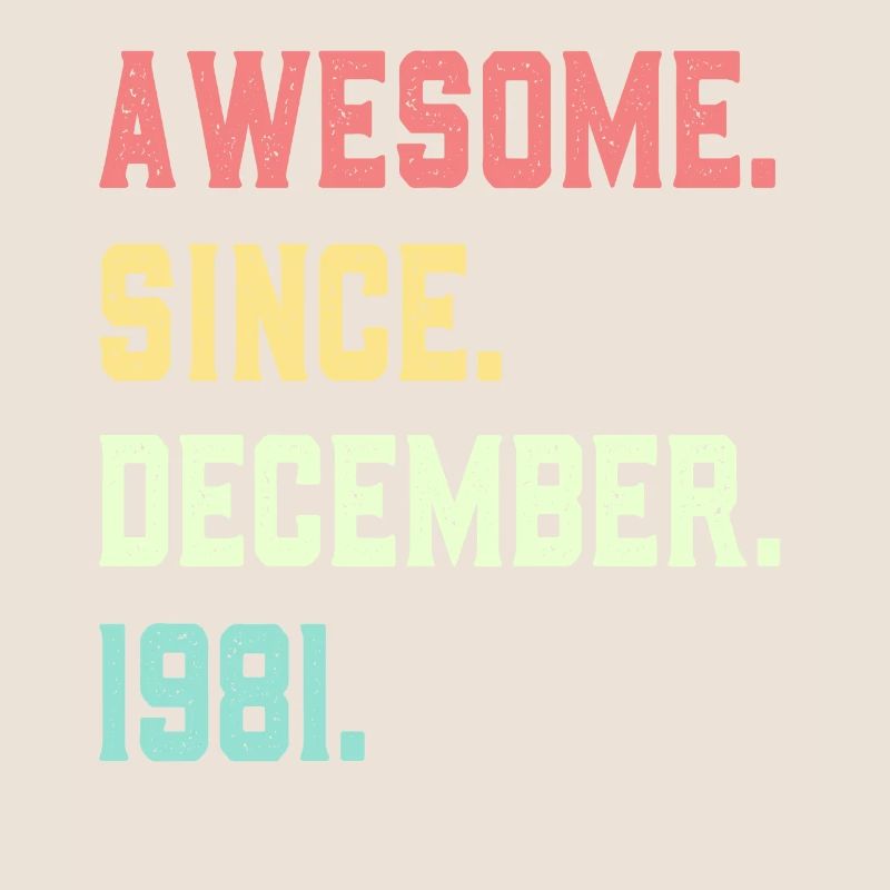 Awesome Since December 1981