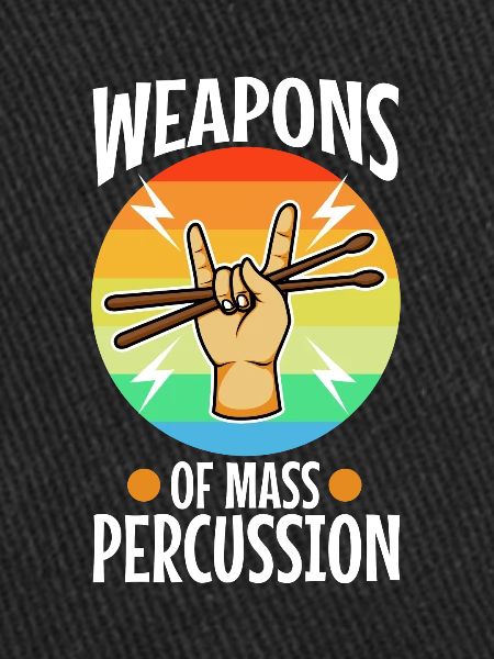 Weapons of mass percussion