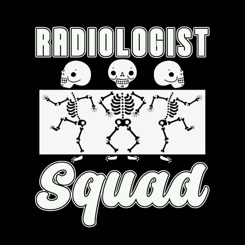 Radiologist Squad Radiology X-Ray Rad Tech Xray
