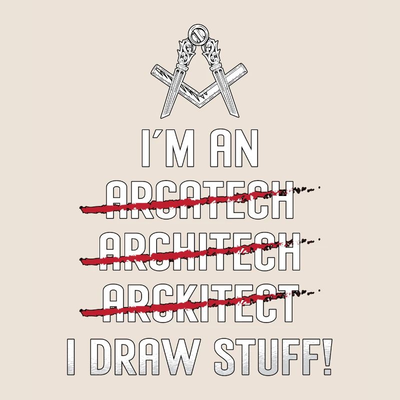 Architect I'm An I Draw Stuff Job Architecture
