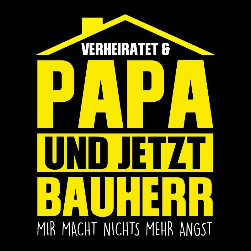 Bauherr Papa Eigenheim Geschenk