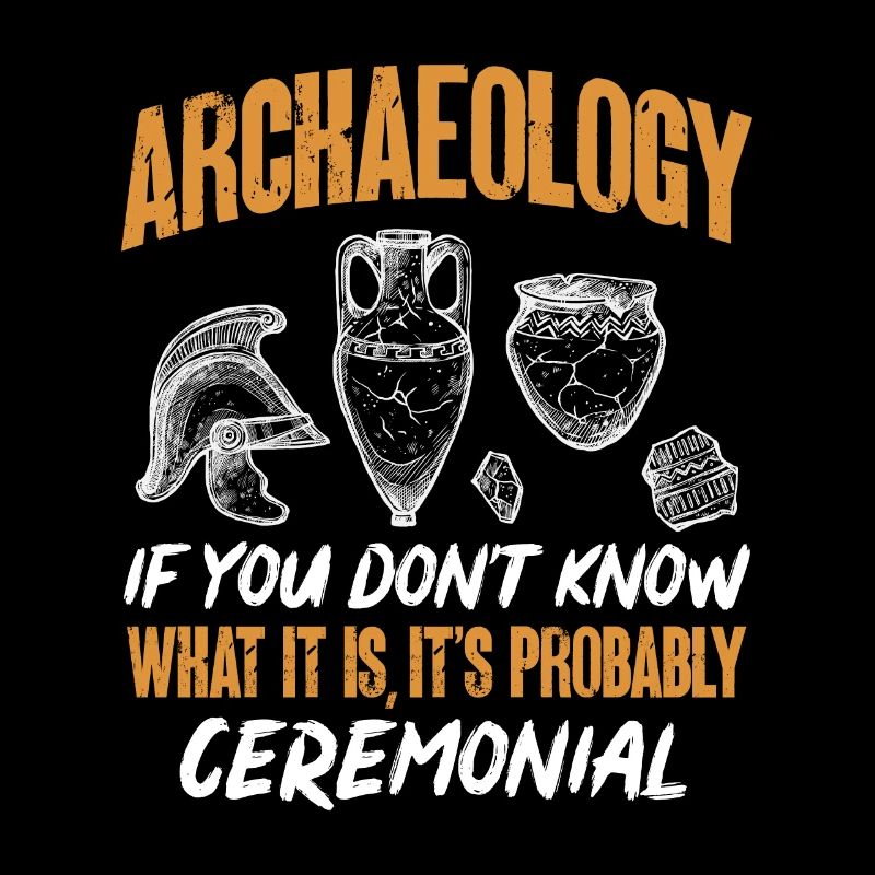 Archaeology Gift Archaeologist