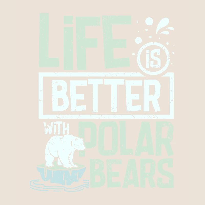 Life is better with polar bears