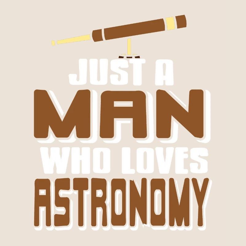 Just A Man Who Loves Astronomy Awesome Retro