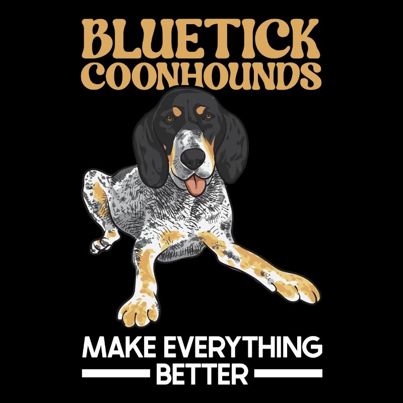 Bluetick Coonhound Cadeau Drôle Dicton