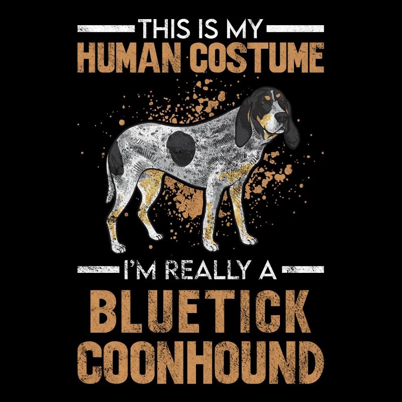 Bluetick Coonhound Cadeau Drôle Dicton