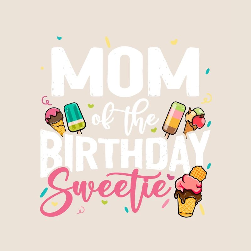 Eiscreme Party Mama Mutter Geburtstag B-Day