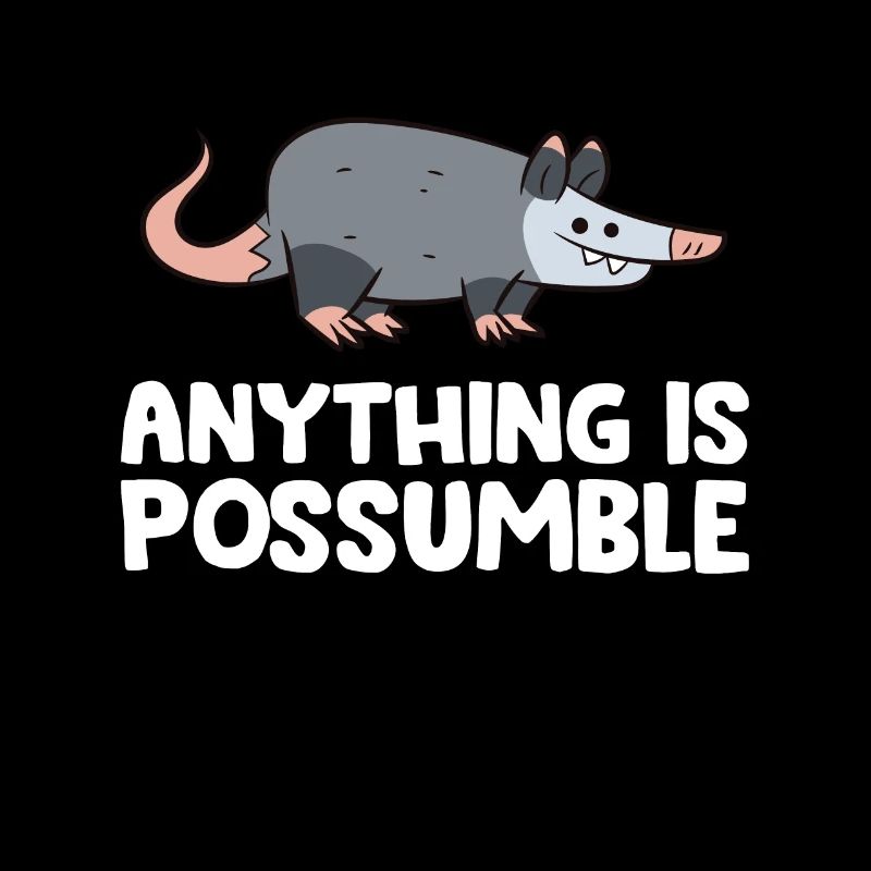 Opossum Tout est possible Opossum mignon